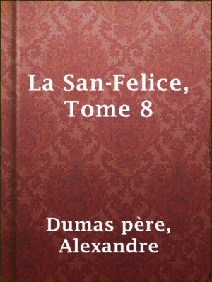 cover image of La San-Felice, Tome 8